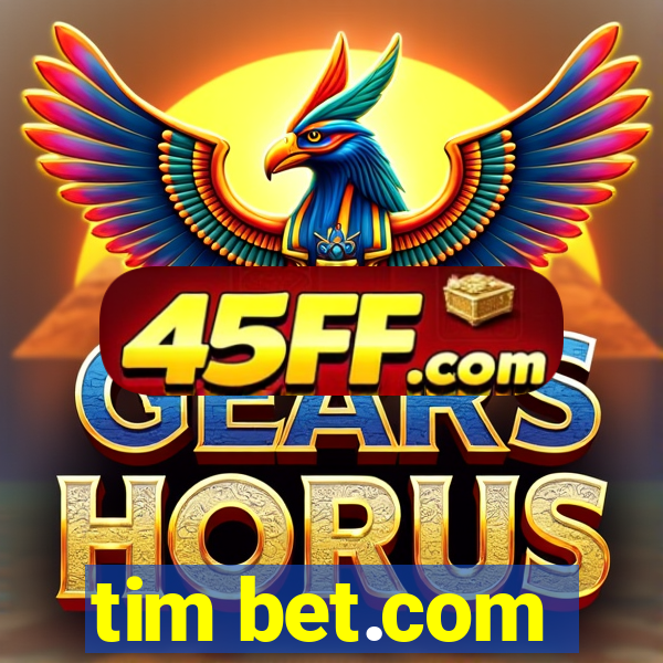 tim bet.com